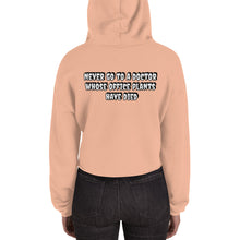 Load image into Gallery viewer, Never Go To A Doctor Crop Hoodie - Astrata Trial Store
